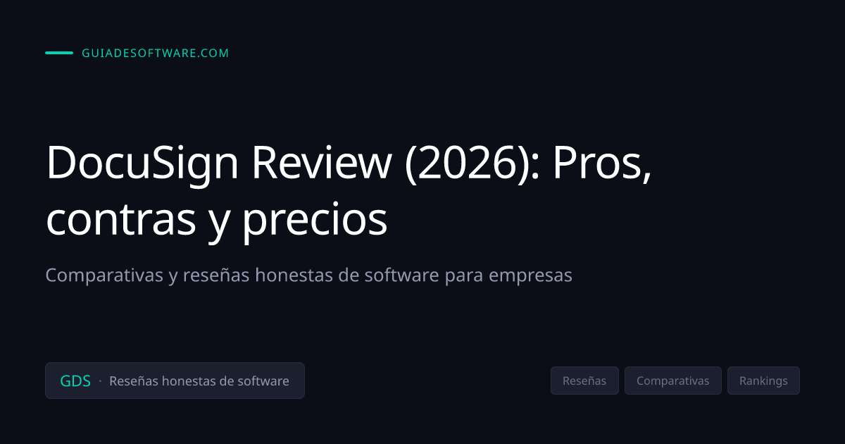 DocuSign: opiniones, precios y análisis 2026 (6,51/10)